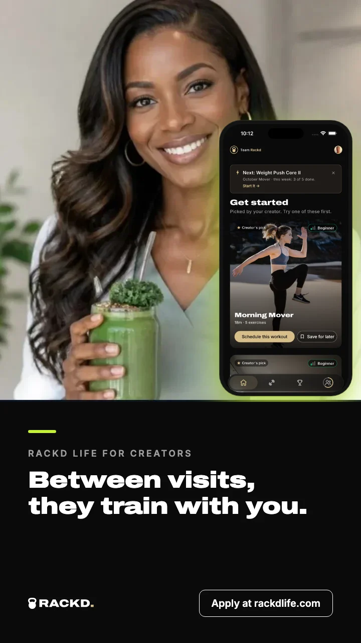 Example story ad: a chiropractor holding a green smoothie beside the Rackd app. Between visits, they train with you. Apply at rackdlife.com.